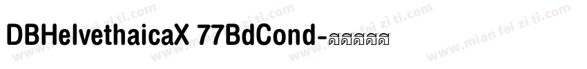 DBHelvethaicaX 77BdCond字体转换